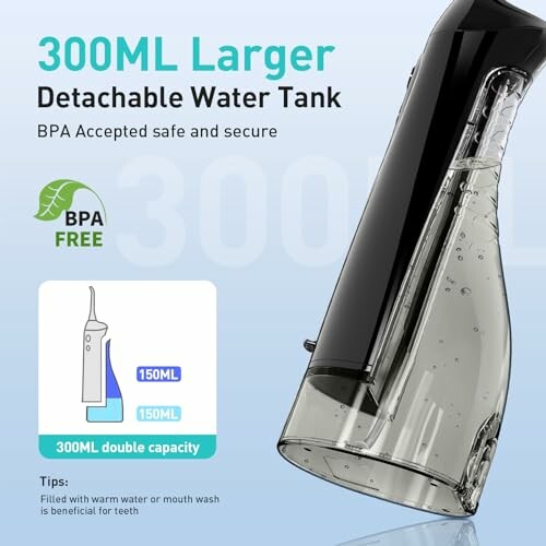 300ML larger detachable water tank, BPA free.